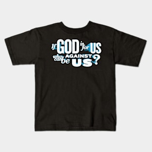 God is with us Kids T-Shirt